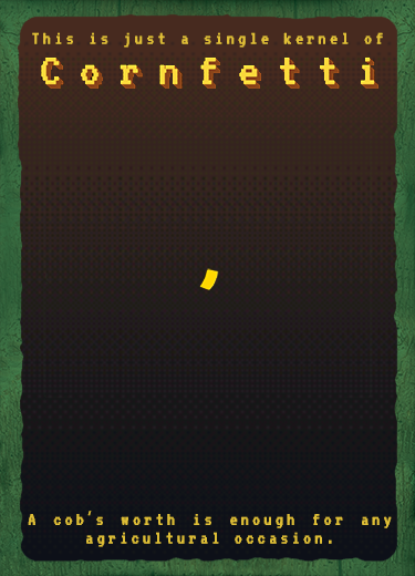 CORNFETTI