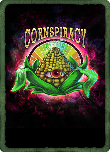 CORNSPIRACY