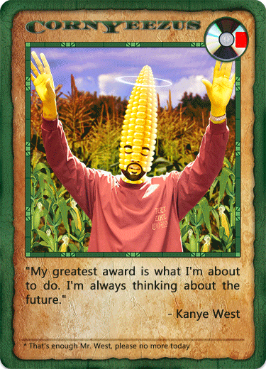 CORNYEEZUS