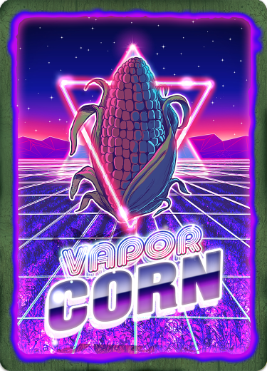 VAPORCORN